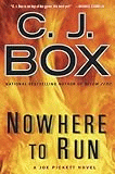Nowhere to run / (Joe Pickett Book 10)